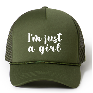 I'm Just a Girl Trucker Hat