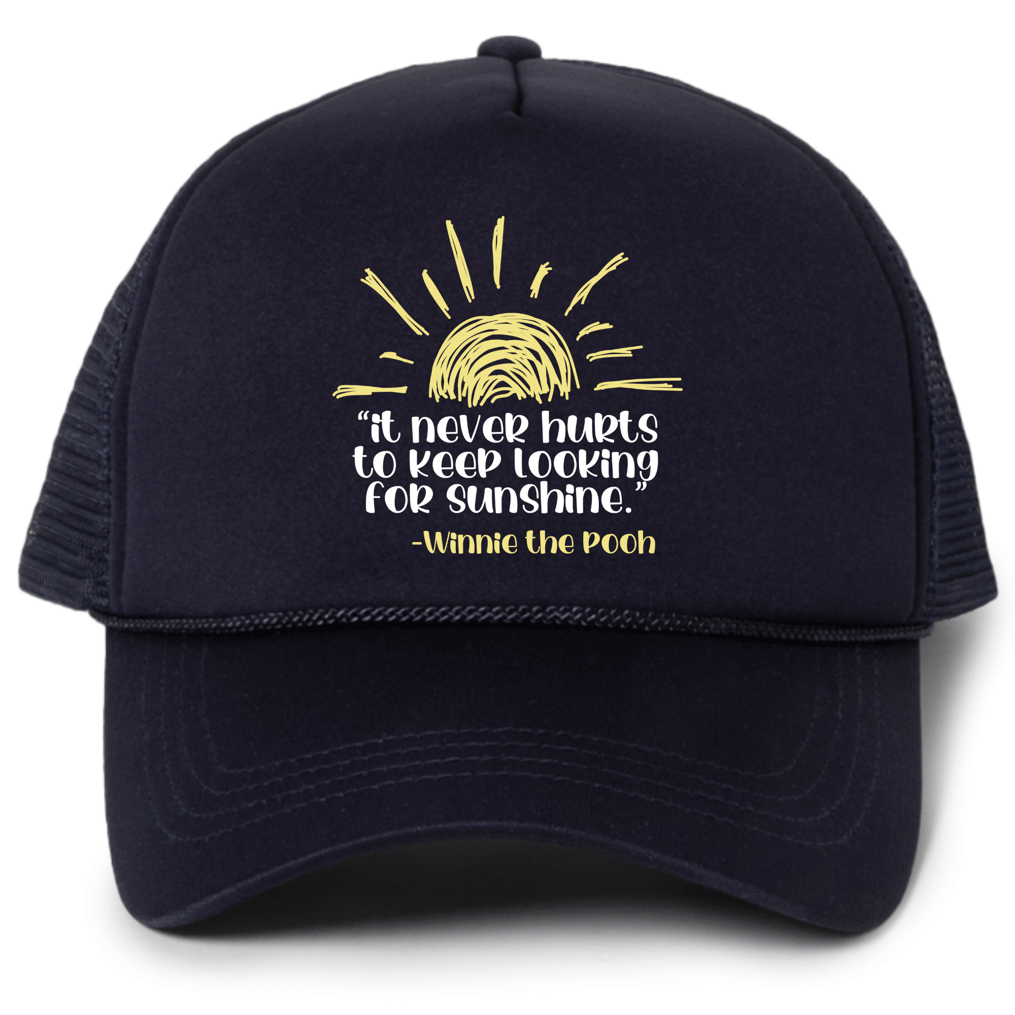 It Never Hurts to Keep Looking for Sunshine Trucker Hat