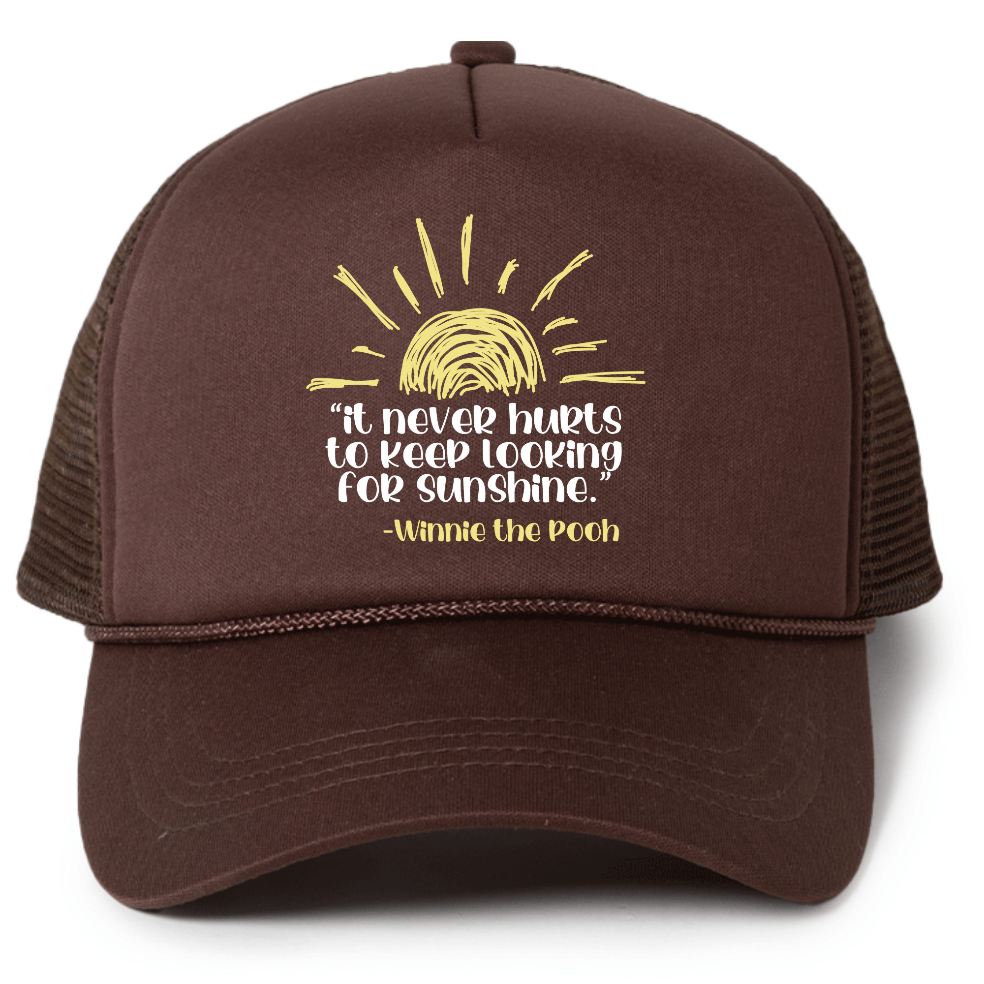 It Never Hurts to Keep Looking for Sunshine Trucker Hat