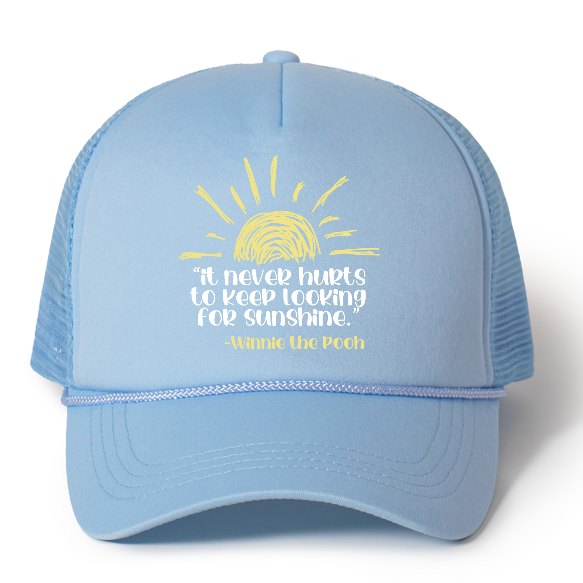 It Never Hurts to Keep Looking for Sunshine Trucker Hat