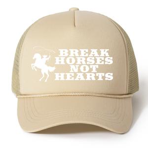 Break Horses not Hearts Trucker Hat