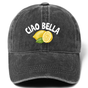 Ciao Bella Baseball Cap
