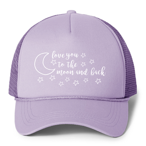Love You to the Moon and Back Trucker Hat
