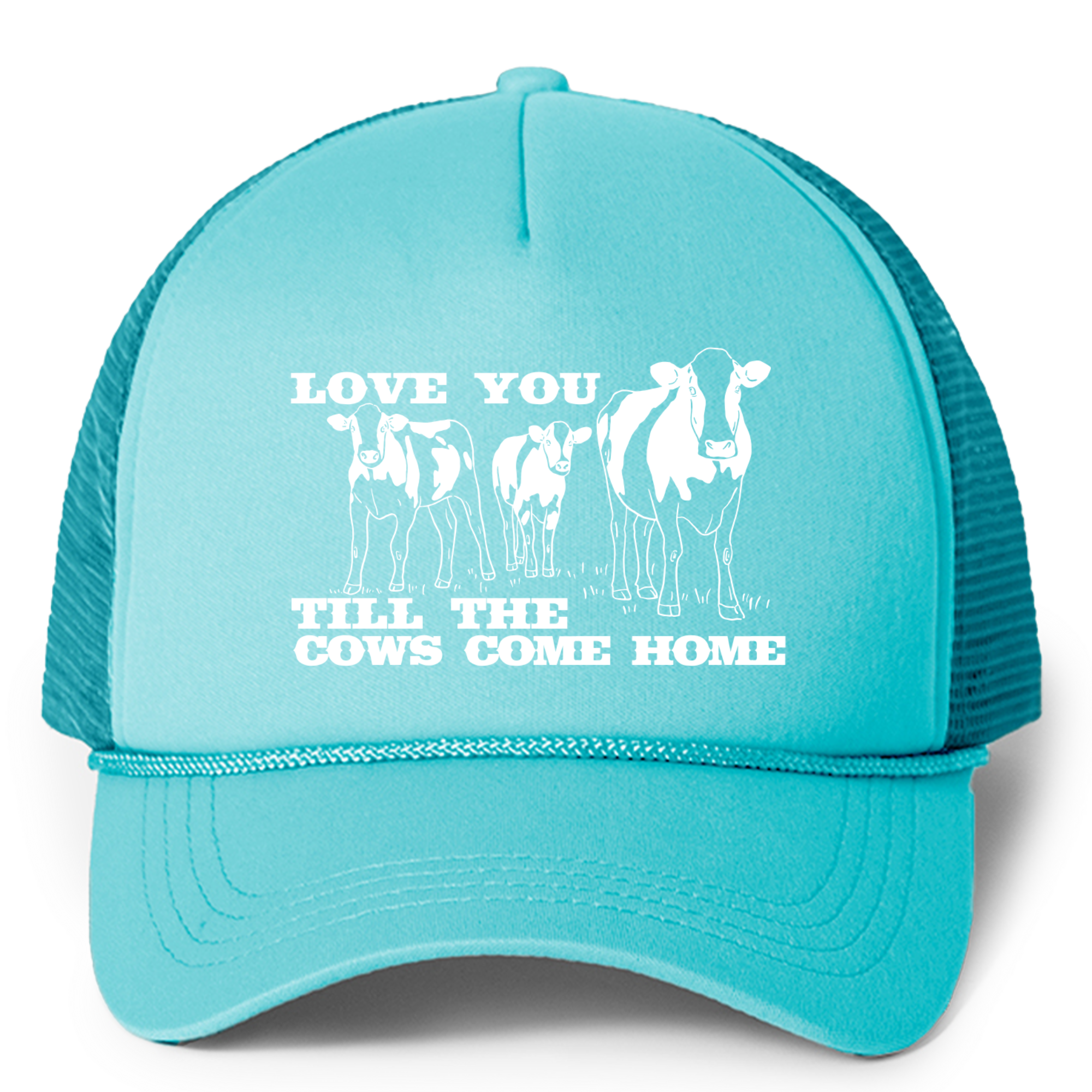 Love You Till the Cows Come Home Trucker Hat