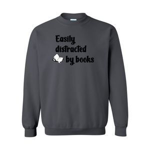 Easily Distracted By Books Crewneck