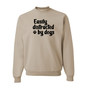 Easily Distracted By Dogs Crewneck