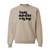 Easily Distracted By Dogs Crewneck