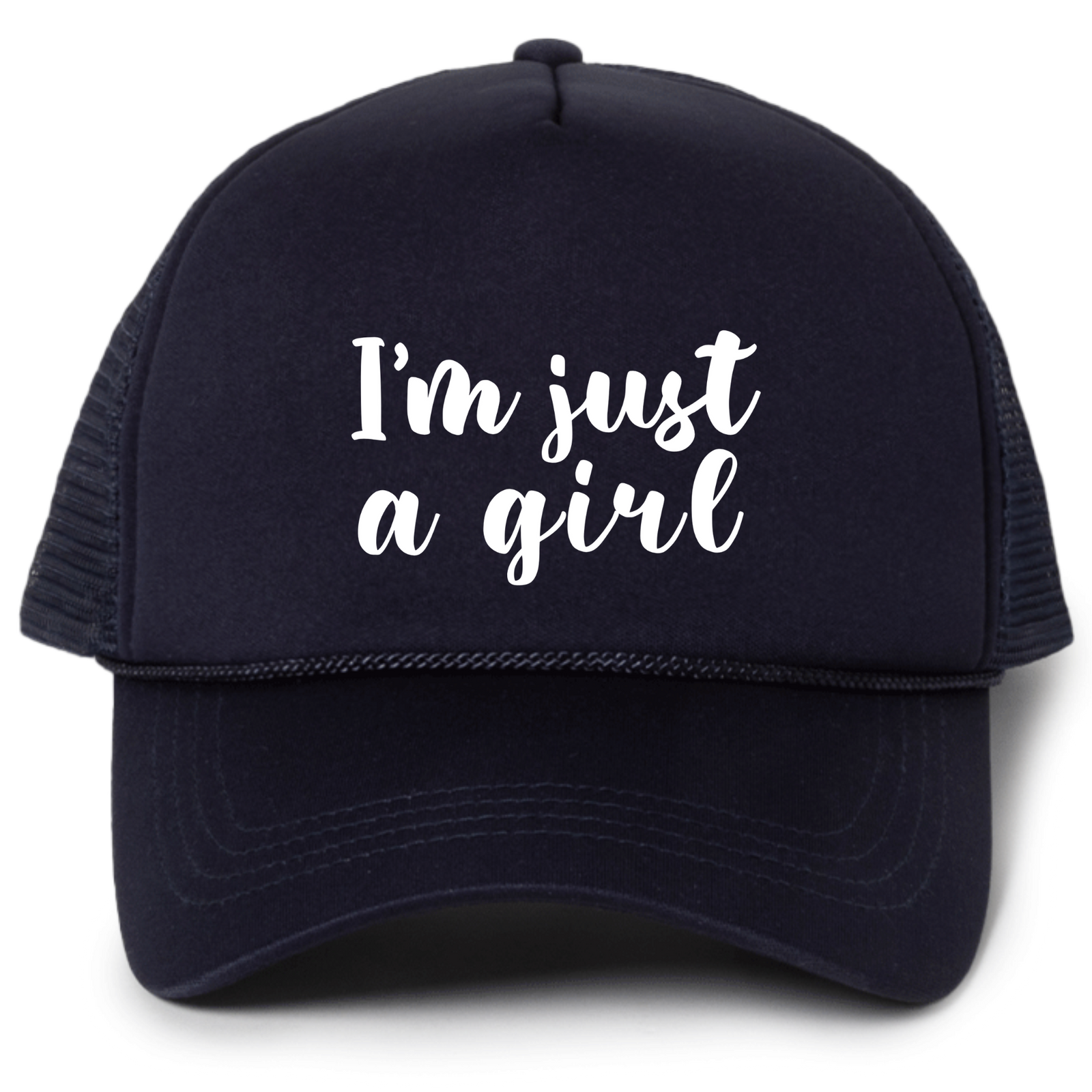 I'm Just a Girl Trucker Hat