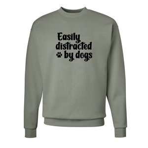 Easily Distracted By Dogs Crewneck