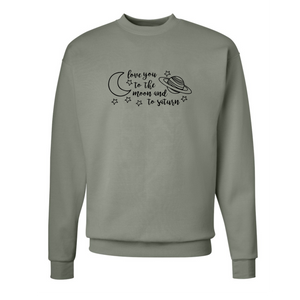 Love You to the Moon and Saturn Crewneck
