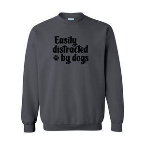 Easily Distracted By Dogs Crewneck