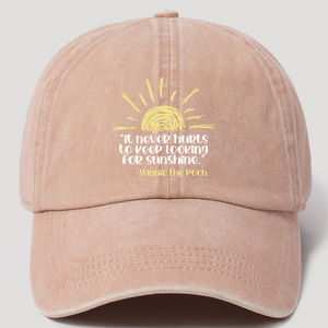 It Never Hurts to Keep Looking for Sunshine Baseball Cap