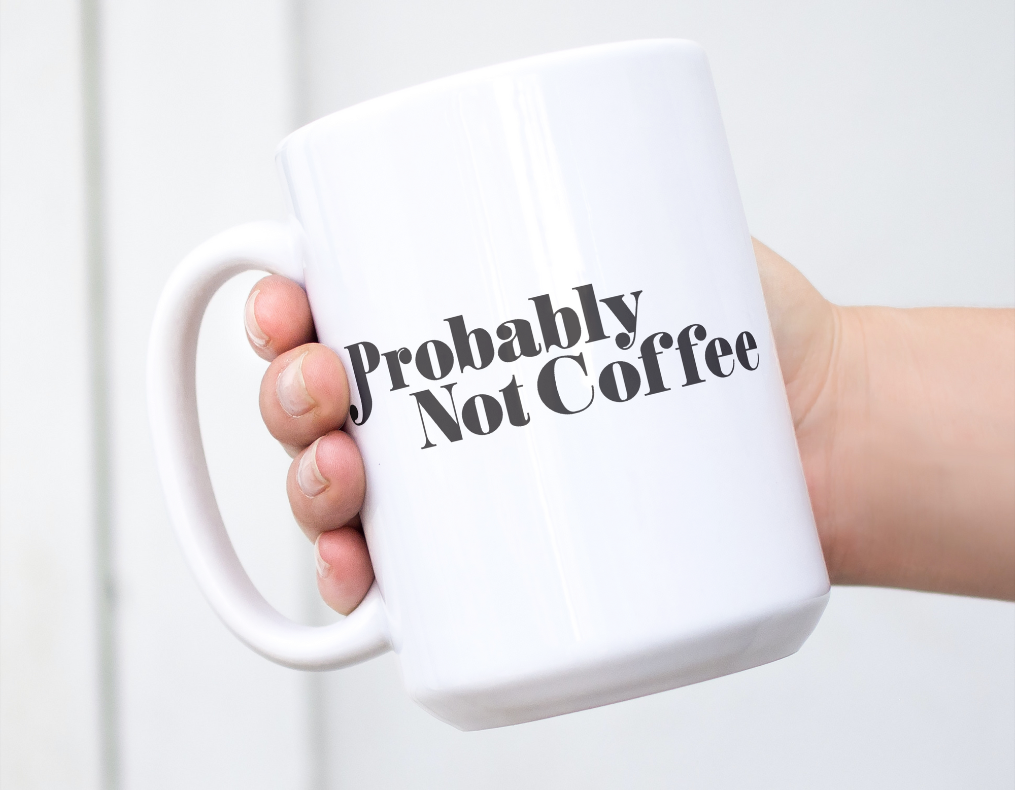 Probably Not Coffee Mug