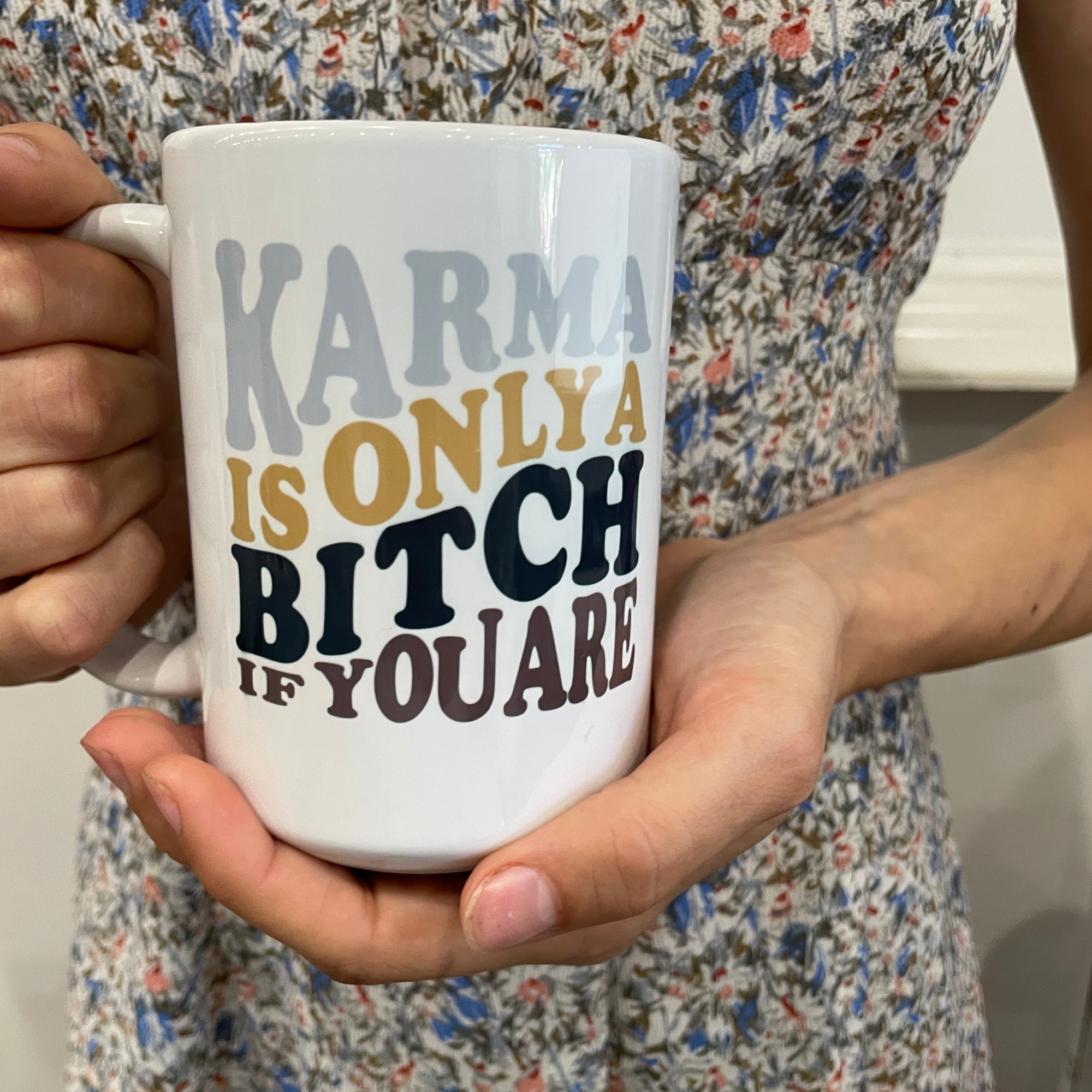 Karma is only a b*tch if you are mug