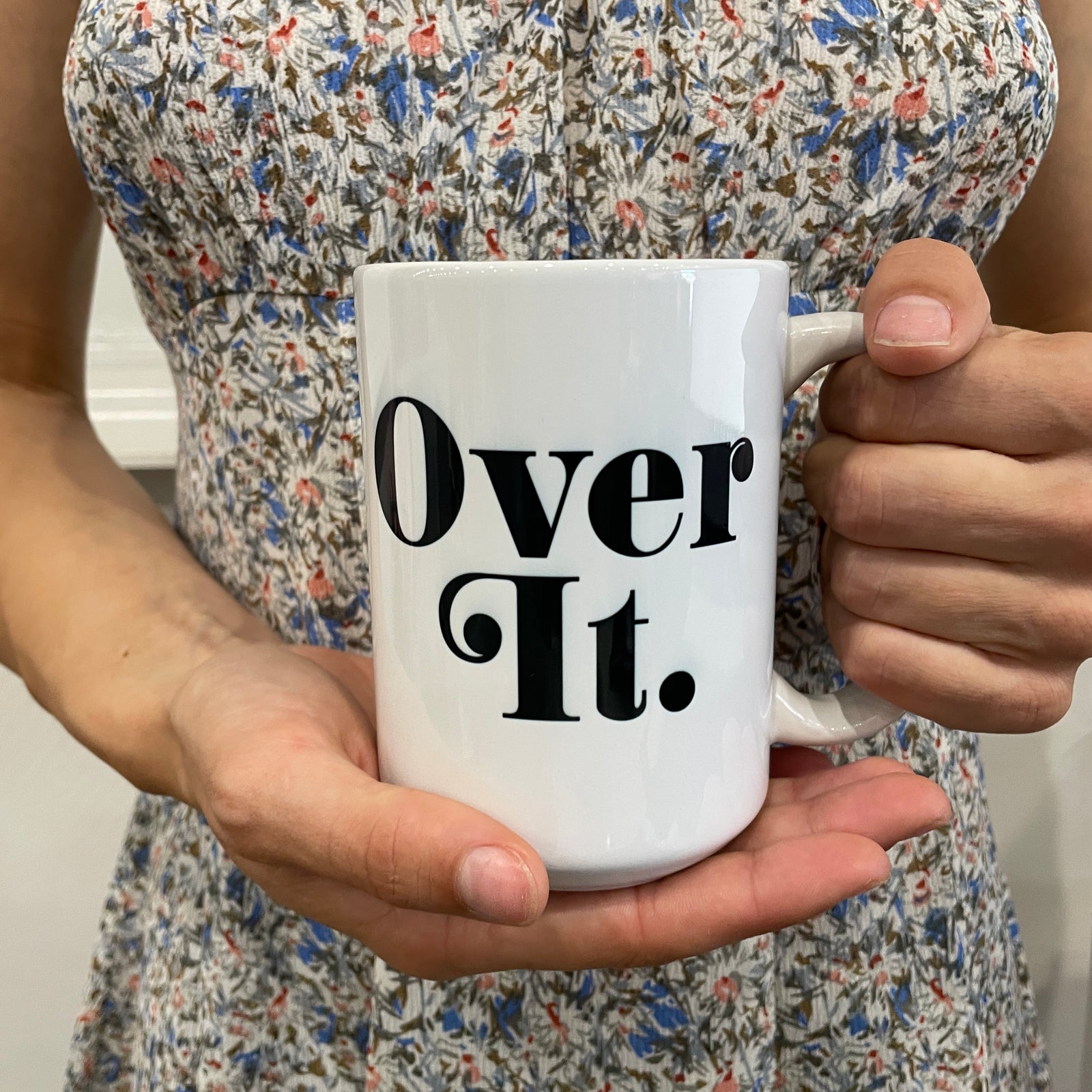 Over It Mug