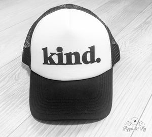Kind Trucker Hat